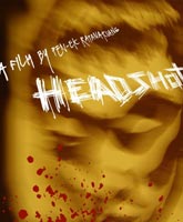 Смотреть Онлайн Выстрел в голову / Убийства / Headshot [2011]